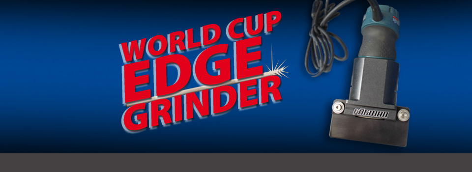 World Cup Edge Grinder